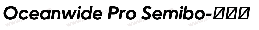 Oceanwide Pro Semibo字体转换